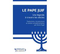 Le Pape juif Une légende à travers les siècles - Doris Engel - L'harmattan - broché - Essai