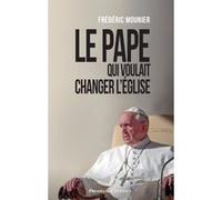 Le pape qui voulait changer l'église