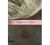 Le papier à l'oeuvre