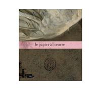 Le papier à l'oeuvre