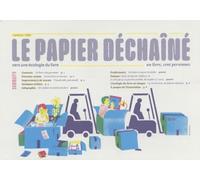 Le Papier déchaîné: Volume 1, Un livre, cent personnes ?