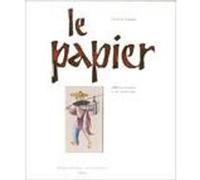 Le papier Lucien X. Polastron (Auteur)
