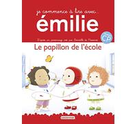Le papillon de l'école (Je commence à lire avec Émilie, 2) (French Edition)
