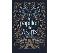 Le Papillon de Paris - Le rêve d'un Misérable