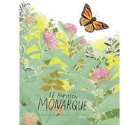Le papillon monarque