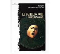 Le papillon noir ou l'ombre du Caravage