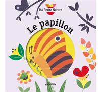 Le papillon - Olivia Cosneau - Amaterra - broché - Album éveil dès la naissance