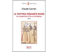 Le papyrus Bremner-Rhind (tome 1)