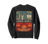 Le Paradis a Un Mur et Une Immigration stricte, Choisissez Wisely Funny Sweatshirt