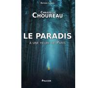 Le paradis à une heure de paris