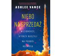 Le paradis à vendre. - Ashlee Vance (Buch auf Polnisch)