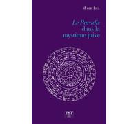 Le Paradis dans la mystique juive - Moshe Idel - Est Tastet - broché - Essai