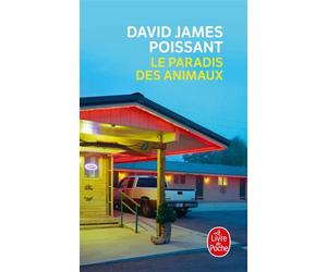 Le Paradis des animaux - David James Poissant - Lgf - Poche - Roman