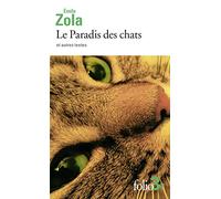 Émile Zola – Le Paradis des chats et autres textes – Poche – Gallimard
