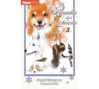 Sayuri Tatsuyama – Le Paradis des chiens – Tome 3 – Manga broché