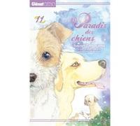 Le Paradis des chiens - Tome 11 Sayuri Tatsuyama (Auteur)