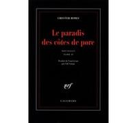Chester Himes – Nouvelles II : Le paradis des côtes de porc – Tome 2 – Broché – Gallimard