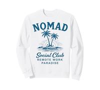 Le Paradis du télétravail au Nomad Social Club Sweatshirt