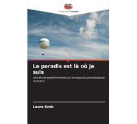Le paradis est là où je suis