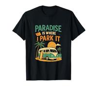 Le Paradis est l'endroit où Je Le Gare Beach Camper Van Art T-Shirt