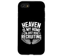 Le Paradis est ma Maison, Je suis Juste là pour recruter et m'amuser Coque pour iPhone SE (2020) / 7/8