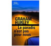 Le Paradis N'est Pas Pour Nous - Une Enquête De L'inspecteur Faraday