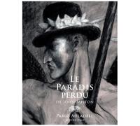 John Milton – Le Paradis perdu – Illustré par Pablo Auladell – Bande dessinée cartonnée (Actes Sud)
