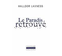 Halldor Laxness – Le Paradis retrouvé – Traduit par René Hilleret – Gallimard