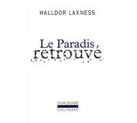 Halldor Laxness – Le Paradis retrouvé – Traduit par René Hilleret – Gallimard