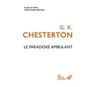 Le Paradoxe Ambulant - Essai Choisis Et Préfacés Par Alberto Manguel