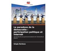Le paradoxe de la démocratie: participation politique et Internet