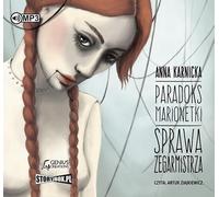 Le paradoxe de la marionnette Le cas de l'horloger - Anna Karnicka (Buch auf Polnisch)