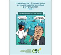 Le Paradoxe De L'économie Bleue En France : Impasse Ou Océans D'opportunités ?