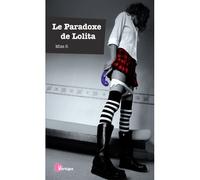 Le paradoxe de Lolité - Miss S - Tabou - broché - Roman
