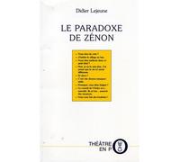 Le paradoxe de zenon - Lejeune - Du Laquet Eds - broché - Théâtre
