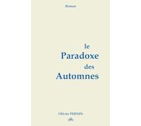 Le Paradoxe des Automnes