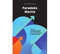 Le paradoxe du macho