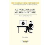 Le paradoxe du marionnettiste - Jeu et apprentissage