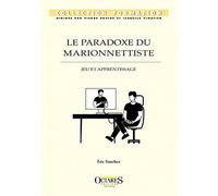 Le paradoxe du marionnettiste - Jeu et apprentissage