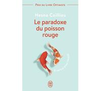 Le paradoxe du poisson rouge 8 vertus pour réussir - Hesna Cailliau - J'ai Lu - Poche - Essai