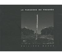 Le paradoxe du progrès