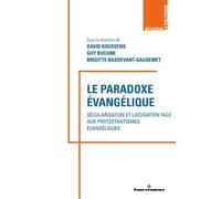 Le paradoxe évangélique Sécularisations et laïcisation face aux protestantismes évangéliques - David Koussens - Hermann - broché - Etude