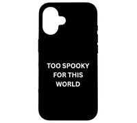 Le Paranormal est trop Effrayant pour ce Dicton Qui hante Le Monde Coque pour iPhone 16