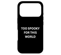 Le Paranormal est trop Effrayant pour ce Dicton Qui hante Le Monde Coque pour iPhone 17 Pro