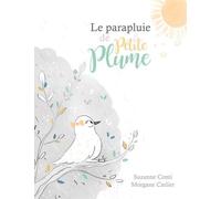 Le parapluie de petite plume