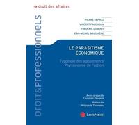 Le Parasitisme Économique - Typologie Des Agissements, Physionomie De L'action