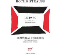 Botho Strauss – Le parc – Traduit par Claude Porcell – Gallimard