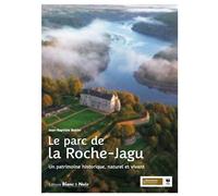Le parc de la Roche-Jagu Un patrimoine historique, naturel et vivant - Jean-Baptiste Bahier - Blanc Et Noir - broché - Monographie
