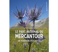 John D. Thompson – Le Parc national du Mercantour : Un territoire d'exception – Broché – Gallimard