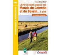 Le Parc naturel régional des Marais du Cotentin et du Bessin... à pied Collectif (Auteur)